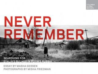 Könyv Never Remember Masha Gessen