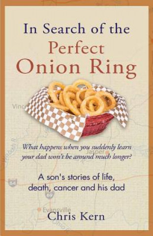 Książka In Search of the Perfect Onion Ring Chris Kern