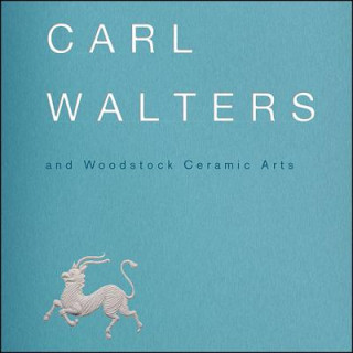 Carte CARL WALTERS & WOODSTOCK CERAM Sara J. Pasti