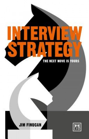 Kniha Interview Strategy Jim Finucan