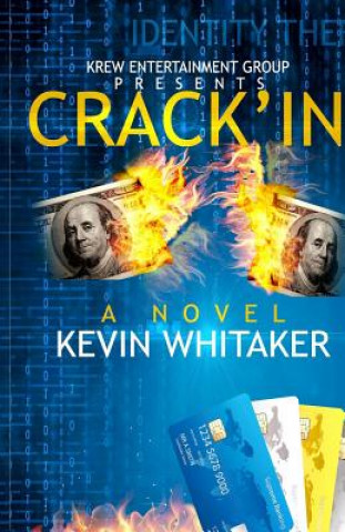 Knjiga Crack'in Kevin Whitaker