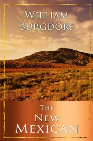 Kniha New Mexican William A. Burgdorf