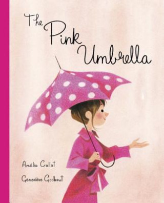 Carte The Pink Umbrella Amelie Callot