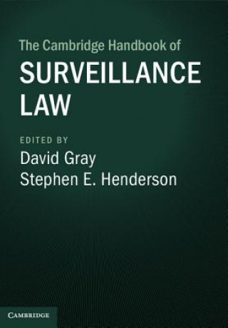 Kniha Cambridge Handbook of Surveillance Law David Gray