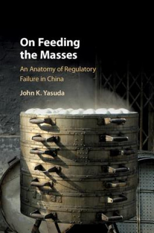 Kniha On Feeding the Masses John Yasuda