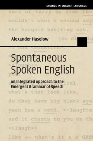 Kniha Spontaneous Spoken English Alexander Haselow