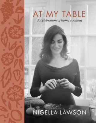 Buch AT MY TABLE Nigella Lawson