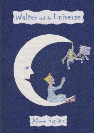 Buch Walter and the Universe Aileen Hopkins