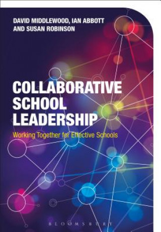 Carte Collaborative School Leadership David Middlewood