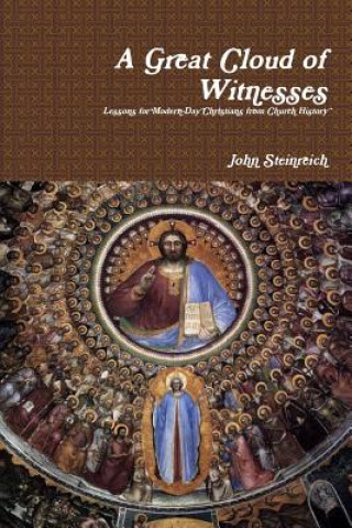 Kniha Great Cloud of Witnesses John Steinreich