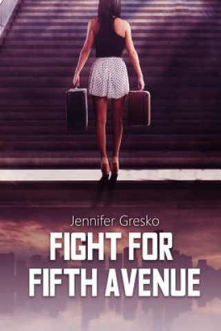 Livre Fight for Fifth Avenue Jennifer Gresko