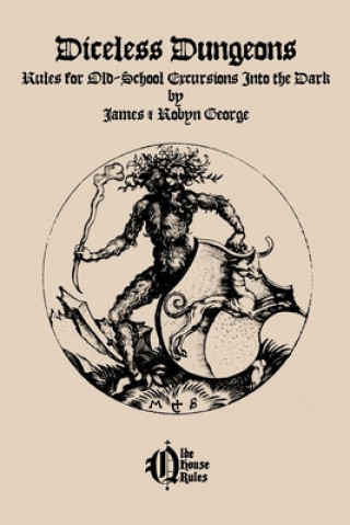 Kniha Diceless Dungeons James George