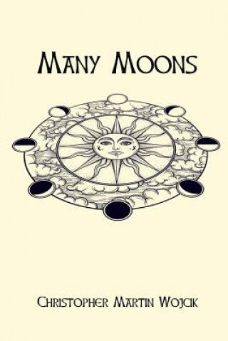 Carte Many Moons (3rd Edition) Christopher Martin