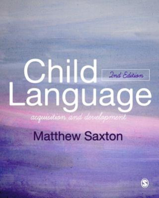 Książka Child Language Matthew Saxton