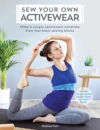 Книга Sew Your Own Activewear Melissa Fehr