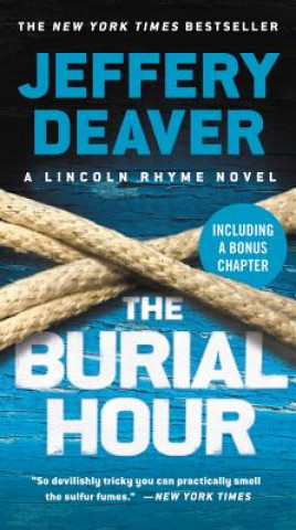 Książka The Burial Hour Jeffery Deaver