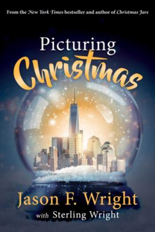Kniha Picturing Christmas Jason Wright