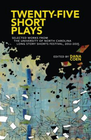 Knjiga Twenty-Five Short Plays Dana Coen