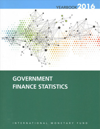 Kniha Government finance statistics yearbook 2016 International Monetary Fund