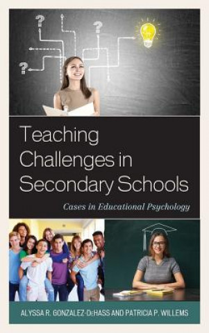 Knjiga Teaching Challenges in Secondary Schools Patricia P. Willems