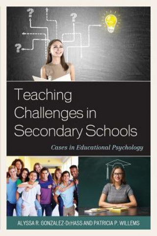 Knjiga Teaching Challenges in Secondary Schools Patricia P. Willems