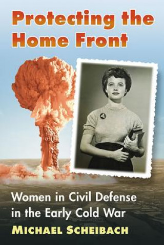 Βιβλίο Protecting the Home Front Michael Scheibach