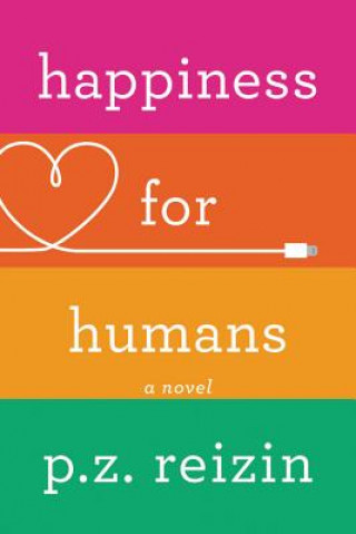 Kniha Happiness for Humans P. Z. Reizin