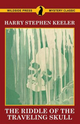 Buch Riddle of the Traveling Skull Harry Stephen Keeler