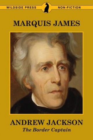 Knjiga Andrew Jackson Marquis James