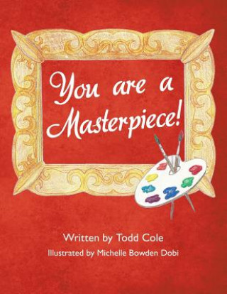 Buch You are a Masterpiece! Todd Cole