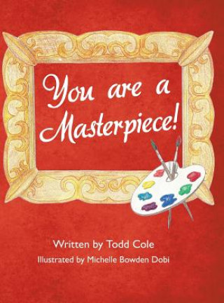 Buch You are a Masterpiece! Todd Cole