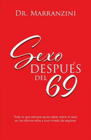 Kniha Sexo Después del 69: Volume 1 Dra Regina Marranzini