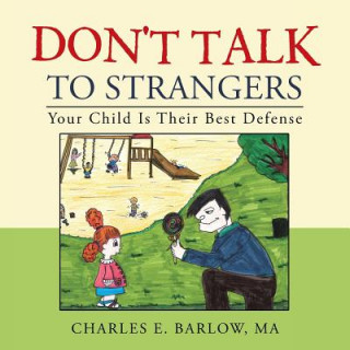 Kniha Don't Talk to Strangers Ma Charles E. Barlow