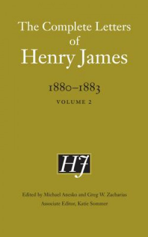 Könyv Complete Letters of Henry James, 1880-1883 Henry James