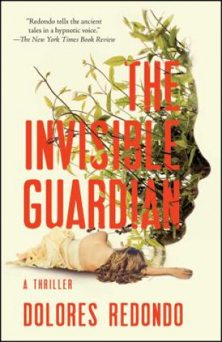 Kniha The Invisible Guardian: A Thriller Dolores Redondo