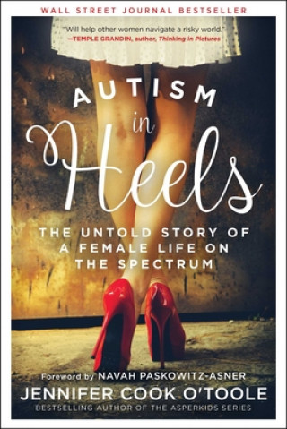 Könyv Autism in Heels Jennifer O'Toole