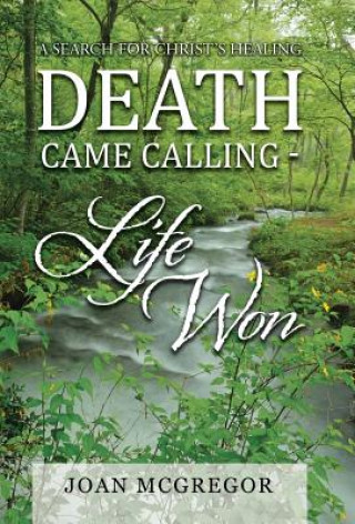 Knjiga Death Came Calling - Life Won Joan Mcgregor