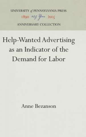 Kniha Help-Wanted Advertising as an Indicator of the Demand for Labor Anne Bezanson