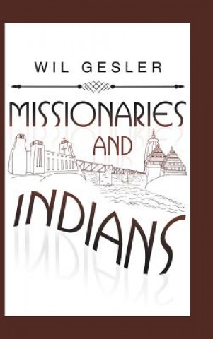 Książka Missionaries and Indians Wil Gesler