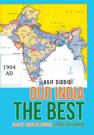 Carte Our India the Best Asif Siddiqi