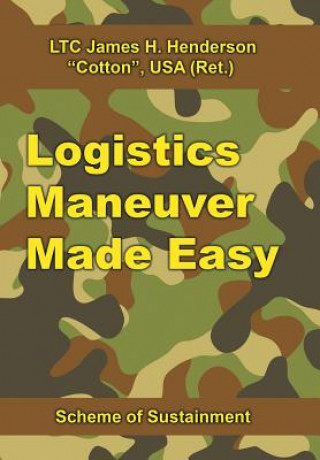 Kniha Logistics Maneuver Made Easy James H. Henderson