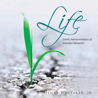 Carte Life Jr. Henry Whitaker