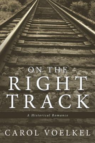 Libro On the Right Track Carol Voelkel