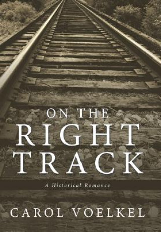 Libro On the Right Track Carol Voelkel