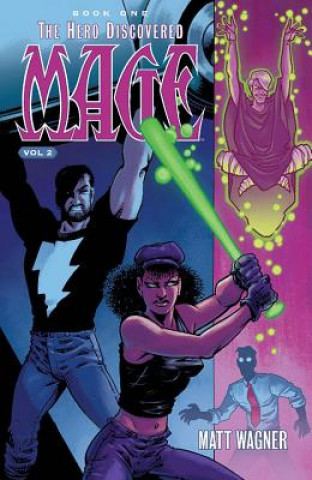 Könyv Mage Book One: The Hero Discovered Part Two (Volume 2) Matt Wagner