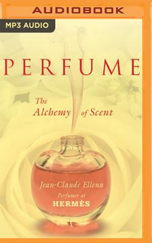 Hanganyagok Perfume: The Alchemy of Scent Jean-Claude Ellena