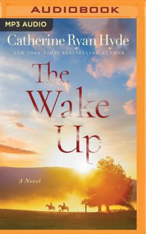 Audio The Wake Up Catherine Ryan Hyde