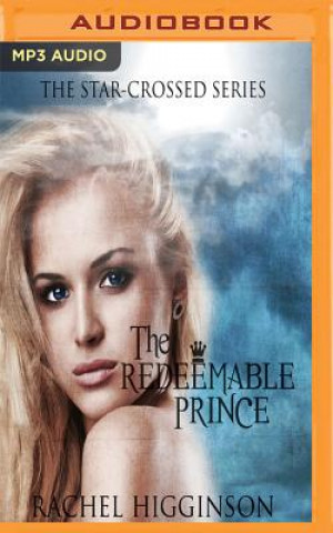 Audio The Redeemable Prince Rachel Higginson