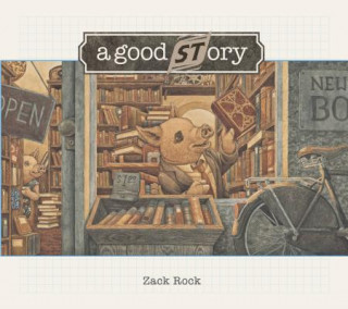 Книга A Good Story Zack Rock