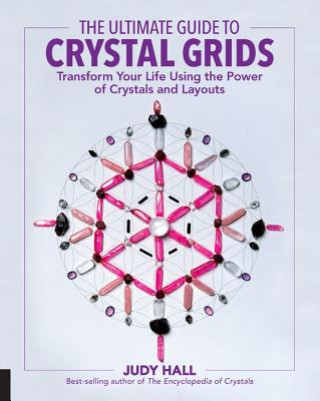 Knjiga Ultimate Guide to Crystal Grids Judy Hall